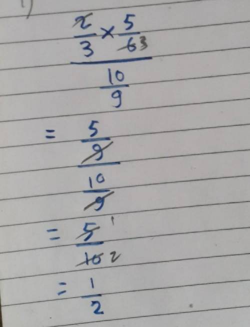 Is
2/3 x 5/6 divided by 10/9 
3/4 or 1/2 ??? If you can help greatly appreciated :)