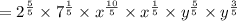 =2^{\frac{5}{5}}\times 7^{\frac{1}{5}}\times x^{\frac{10}{5}}\times x^{\frac{1}{5}}\times y^{\frac{5}{5} }\times y^{\frac{3}{5} }