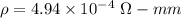 \rho =4.94\times 10^{-4}\ \Omega-mm