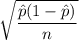 $\sqrt{\frac{\hat p(1-\hat p)}{n}$
