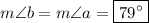 m\angle b=m\angle a=\boxed{79^{\circ}}
