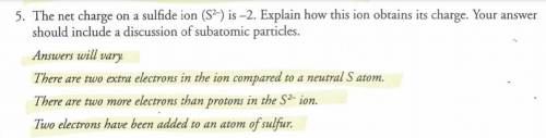 The charge on a sulfide ion is
