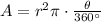 A=r^2\pi\cdot \frac{\theta}{360^{\circ}}