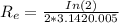 R_e=\frac{In(2)}{2*3.142 0.005}