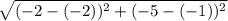 \sqrt{(-2 - (-2))^2 + (-5 - (-1))^2}