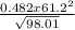 \frac{0.482 x61.2^2}{\sqrt{98.01} }