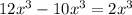 12x^3 - 10x^3 = 2x^3