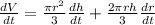 \frac{dV}{dt} = \frac{\pi r^2}{3}\frac{dh}{dt} + \frac{2\pi rh}{3}\frac{dr}{dt}
