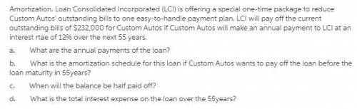 Amortization.  Loan Consolidated Incorporated​ (LCI) is offering a special​ one-time package to redu