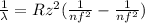 \frac{1}{\lambda}=Rz^2(\frac{1}{nf^2}-\frac{1}{nf^2})