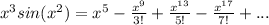 x^{3}sin(x^{2})=x^{5}-\frac{x^{9}}{3!}+\frac{x^{13}}{5!}-\frac{x^{17}}{7!}+...