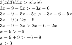 3( x− 3) − 5x − 3x − 6 \\ 3x - 9 - 5x   - 3x - 6 \\ 3x - 9 - 5x + 5x   - 3x - 6   + 5x \\ 3x - 9  2x - 6 \\ 3x - 9 - 2x  2x - 6 - 2x \\ x - 9    - 6 \\ x  - 9 + 9  - 6 + 9 \\ x  3