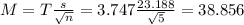 M = T\frac{s}{\sqrt{n}} = 3.747\frac{23.188}{\sqrt{5}} = 38.856