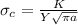 \sigma_c = \frac{K}{Y \sqrt{\pi a} }