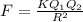 F = \frac{KQ_1Q_2}{R^2}