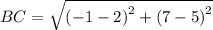 BC=\sqrt{\left(-1-2\right)^2+\left(7-5\right)^2}