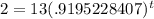 2=13(.9195228407)^t