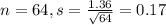 n = 64, s = \frac{1.36}{\sqrt{64}} = 0.17