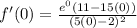 f'(0)=\frac{e^0(11-15(0))}{(5(0)-2)^2}