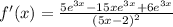 f'(x)=\frac{5e^{3x}-15xe^{3x}+6e^{3x}}{(5x-2)^2}