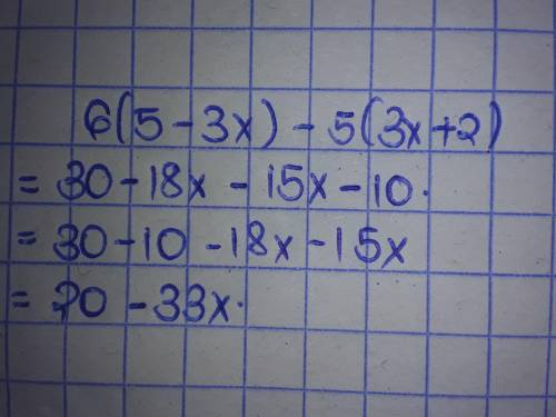Simplify the following expression: 6(5 - 3x) - 5(3x + 2)

�� 20 - 33x �� 40 + 33x 
�� 20 + 33x �� 40