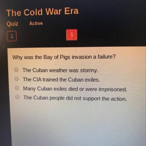 Why was the Bay of Pigs invasion a failure? O The Cuban weather was stormy. O The CIA trained the Cu