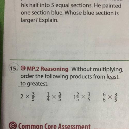 Without multiplying, order the following products from least to greatest.
