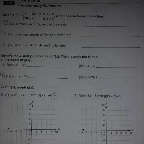 Lesson 6-4 Practice B Transforming Functions. Need Help with #’s 1-5 (Due Tomorrow Need Help)