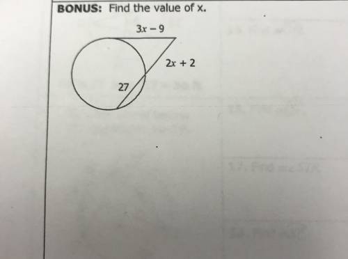 Bonus: Find the value of x.