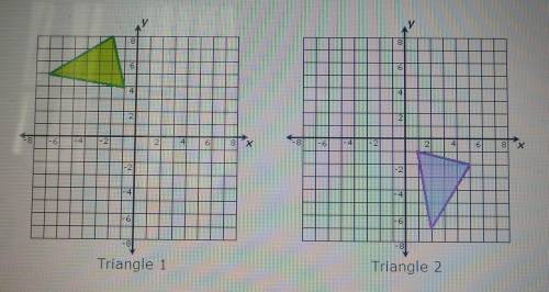 Which of the following best describes the triangles shown below A. triangle 1 and 2 are similar beca