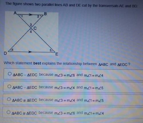 The figure shows two parallel lines AB and DE cut by the transversals AE and BD:Which statement best