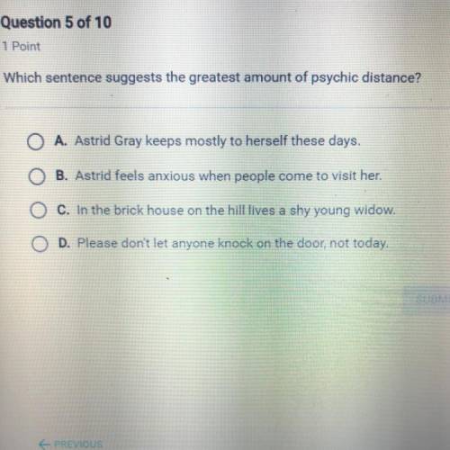 Please I need help  Which sentence suggests the greatest amount of psychic distance?