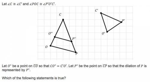 Let Which of the following statements are true?A. triangle COP is congruent to triangle C'O'P'B. CP