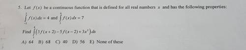 I need help in solving this problem involving definite integrals in calculus. The correct answer is