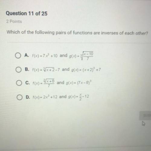 £ 4.9.3 Test (CST): Transforming Functions Question 11 of 25 2 Points Which of the following pairs o