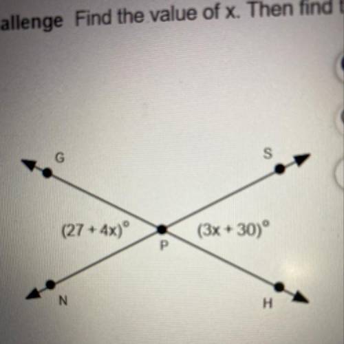 Find the value of x. Then find the measures of four angles.
