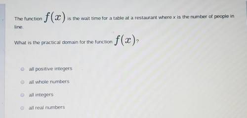 PLEASE HELP ASP!!!the function F(x) is the wait time for a table at a restaurant where x is the numb