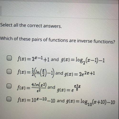 Select all the correct answers which of these pairs of functions are inverse functions