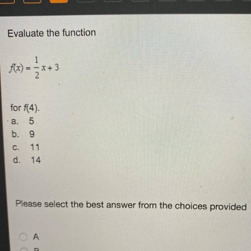 Evaluate the function f(x) =1/2 x + 3 ASAP