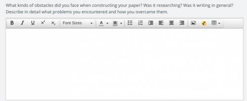 What kinds of obstacles did you face when constructing your paper? Was it researching? Was it writin