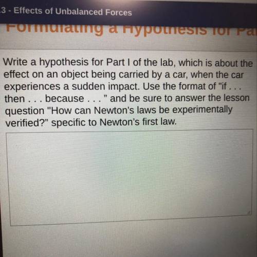 I WILL GIVE BRAINLIEST!! Write a hypothesis for Part 1 of the lab, which is about the effect on an o