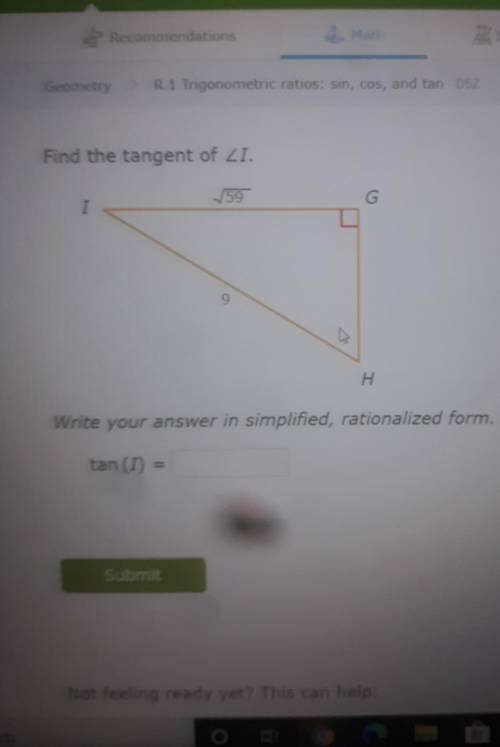 Find the tangent of angle I. Dont round.