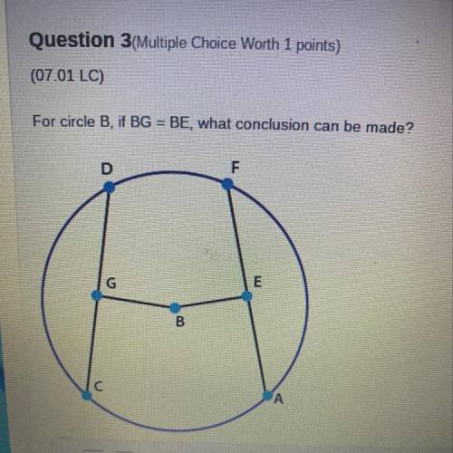 For circle B, if BG=BE, what conclusion can be made