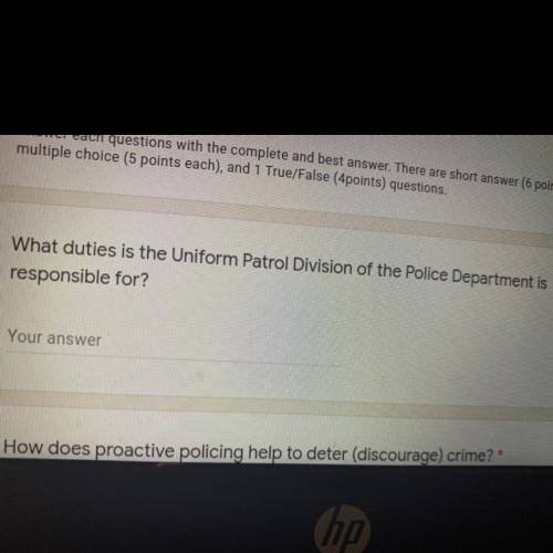 What duties is the uniform patrol division of the police department is responsible for