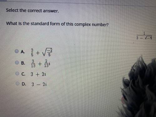 Select the correct answer. What is the standard form of this complex number?