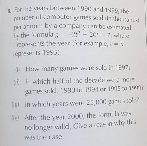 8. For the years betwenumber of compue vears between 1990 and 1999 theimber of computer games sold (