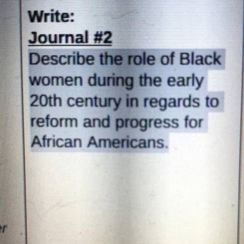 Describe the role of Black women during the early 20th century in regards to reform and progress for