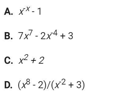 PLEASE HELP! Which of the following is a polynomial?