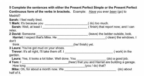 Complete the sentences with either the Present Perfect Simple or the Present Perfect Continuous form