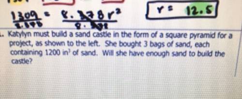 #10 Will Katelyn have enough sand to build the castle? Yes/No is not a sufficient answer. You must j